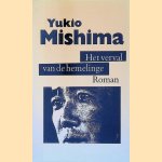 Het verval van de hemelinge door Yukio Mishima