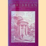 General History of the Caribbean volume III: The slave societies of the Carribbean door Franklin W. Knight