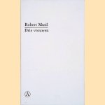 Drie vrouwen
Robert Musil
€ 8,00 Drie vrouwen
Robert Musil
€ 8,00