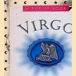 Virgo: a little book of zodiac wisdom: a pop-up book door Sophie Allport