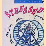 Stressed??? A pop-up book door Running Press