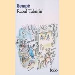 Raoul Taburin door Jean-Jacques Semp&eacute;
