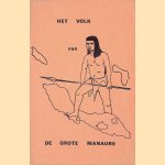 Het volk van de grote Manaure: de Indianen op de gigantes - eilanden door R.H. Nooyen