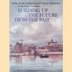 Building up the future from the past: Studies on the architecture and historic monuments in the Dutch Caribbean
Henry E. Coomans e.a.
€ 10,00 Building up the future from the past: Studies on the architecture and historic monuments in the Dutch Caribbean
Henry E. Coomans e.a.
€ 10,00