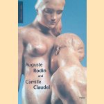 Rodin and Camille Claudel door J.A. Schmoll gen. Eisenwerth