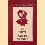 De stem van de meester
Kahlil Gibran
€ 8,00 De stem van de meester
Kahlil Gibran
€ 8,00