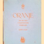 Oranje en de zes Cara&iuml;bische parelen: officieel gedenkboek ter gelegenheid van het het gouden regeringsjubileum van Hare Majesteit Koningin Wilhelmina, Helena, Pauline, Maria, 31 augustus 1898-1948 door P.A. Kasteel e.a.
