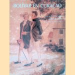 Bolivar op Cura&ccedil;ao: historische novelle van John de Pool = Bolivar en Cura&ccedil;ao: leyenda hist&oacute;rica de John de Pool door Dr. L.W. Statius van Eps e.a.