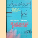 Radicaal gewoon: Bestaat er zoiets als Nederlandse muziek? door Jacqueline Oskamp