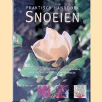 Praktisch handboek snoeien: alles over snoeien om mooiere struiken, bomen, vruchtbomen en klimplanten te krijgen door Peter McHoy