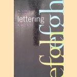 The History and Technique of Lettering door Alexander Nesbitt