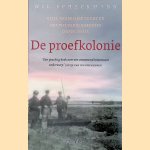 De proefkolonie: vlijt, vaderlijke tucht en het weldadig karakter onzer natie
Wil Schackmann
€ 8,00 De proefkolonie: vlijt, vaderlijke tucht en het weldadig karakter onzer natie
Wil Schackmann
€ 8,00