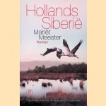 Hollands Siberie: roman
Mari&egrave;et Meester
&euro;&nbsp;8,00