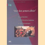 Voor den armen alhier. De geschiedenis van vijf Utrechtse fundaties en hun vrijwoningen door Rene de Kam