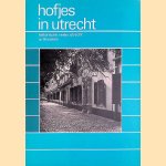 Hofjes in Utrecht: 'Aldaer ewelick fundere': Godskameren te Utrecht door W. Thoomes
