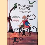 Hoe de apen Boeddha vereerden en andere verhalen door Wim van der Zwan