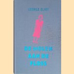 De molen aan de floss
George Eliot
€ 10,00 De molen aan de floss
George Eliot
€ 10,00
