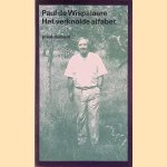 Het verkoolde alfabet: Dagboek 1990-1991 door P. de Wispelaere