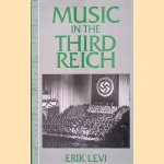 Music in the Third Reich
Erik Levi
€ 100,00 Music in the Third Reich
Erik Levi
€ 100,00