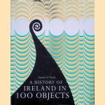 A History of Ireland in 100 Objects
Fintan O'Toole
€ 12,50 A History of Ireland in 100 Objects
Fintan O'Toole
€ 12,50