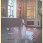Het Nijsinghhuis: een huis als muze
Jikke van der Spek
€ 10,00 Het Nijsinghhuis: een huis als muze
Jikke van der Spek
€ 10,00