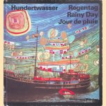 Hundertwasser: Regentag = Rainy Day = Jour de Pluie
Manfred Bockelmann
€ 10,00 Hundertwasser: Regentag = Rainy Day = Jour de Pluie
Manfred Bockelmann
€ 10,00