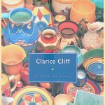 Clarice Cliff: de Lexhanna Collectie = The Lexhanna Collection door Willem J. Terlouw