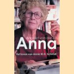 Anna: Het leven van Annie M.G. Schmidt door Annejet van der Zijl