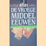 Kleine atlas van de vroege Middeleeuwen : het Romaans door J.J.M. Timmers