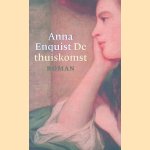 De thuiskomst door Anna Enquist