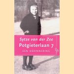 Potgieterlaan 7: een herinnering door Sytze van der Zee