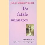 De fatale minnares door Julie Wheelwright e.a.