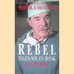 Rebel tegen wil en dank: het bewogen leven van prof. dr. B. Smalhout
René Steenhorst
€ 6,00 Rebel tegen wil en dank: het bewogen leven van prof. dr. B. Smalhout
René Steenhorst
€ 6,00