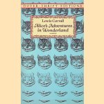 Alice's Adventures in Wonderland door Lewis Carroll e.a.