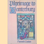 Pilgrimage to Canterbury door Howard Loxton