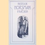 Pastoor Horsman
P. Raëskin
€ 8,00 Pastoor Horsman
P. Raëskin
€ 8,00