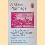 A Mozart Pilgrimage: The Travel Diaries of Vincent & Mary Novello in the Year 1829
Nerina Medici e.a.
&euro;&nbsp;20,00
