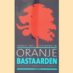 Oranjebastaarden: een vademecum
Hanno Iongh
&euro;&nbsp;6,00