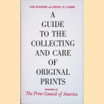 A Guide to the Collecting and Care of Original Prints
Carl Zigrosser e.a.
&euro;&nbsp;12,50