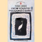 Snow Country: and: Thousand Cranes
Yasunari Kawabata
&euro;&nbsp;8,00