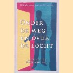 Onder de weg en over de locht: H.N. Werkman, Chassidische Legenden + CD door Jan Siebo Uffen
