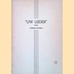 "Uw leider" *GESIGNEERD* door Cornelis Raphaela