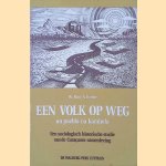 Een volk op weg: Un pueblo na kaminda: Een sociologisch historische studie van de Cura&ccedil;aose samenleving door Ren&eacute; A. R&ouml;mer
