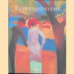 Expressionisme: een revolutie in de Duitse kunst door Dietmar Elger