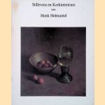 Stillevens en Kerkinterieurs van Henk Helmantel door Willem L. Meijer