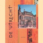 De 'Utrecht'. Toekomst voor een verdwenen gebouw? door Rene de Kam