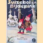 Suizebol en Bijdepink door Phiny Dick e.a.