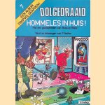 Dolgedraaid 7: Hommeles in huis! door F. Iba&ntilde;ez