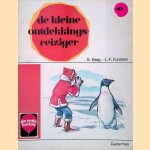 De kleine ontdekkingsreiziger door G. Haag e.a.