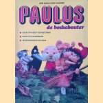Paulus de boskabouter: Eucalypta heeft zich betoverd; Eucalypta is dankbaar; De eetgewoonte van Joris door Jean Dulieu